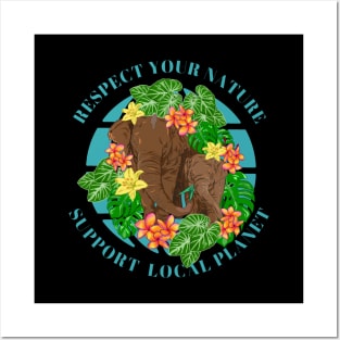 Respect Your Nature Support Local Planet Posters and Art